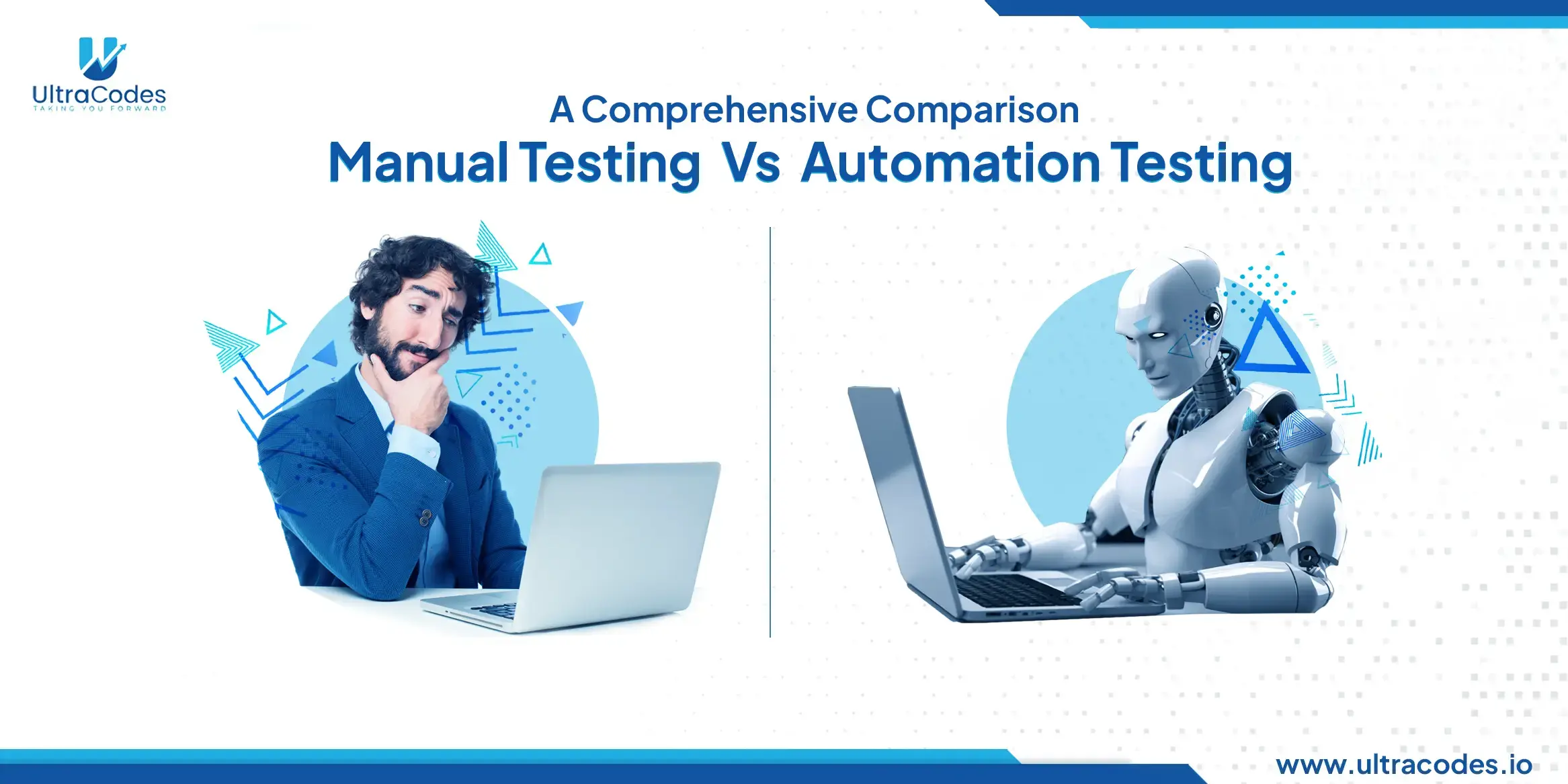 You are currently viewing Manual Testing vs Automation Testing: A Comprehensive Comparison