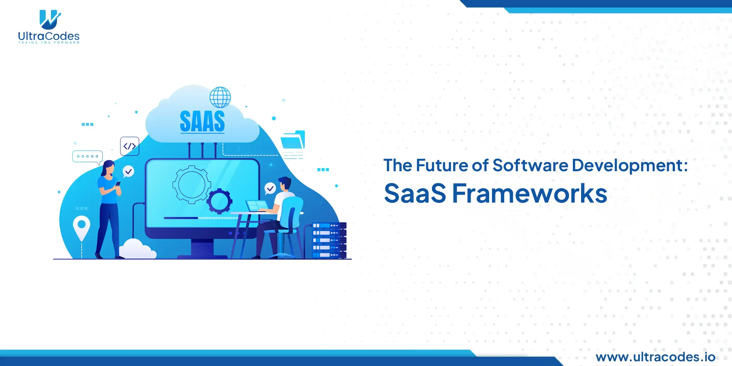 You are currently viewing Empower Your Software Product Development with Top SaaS Frameworks