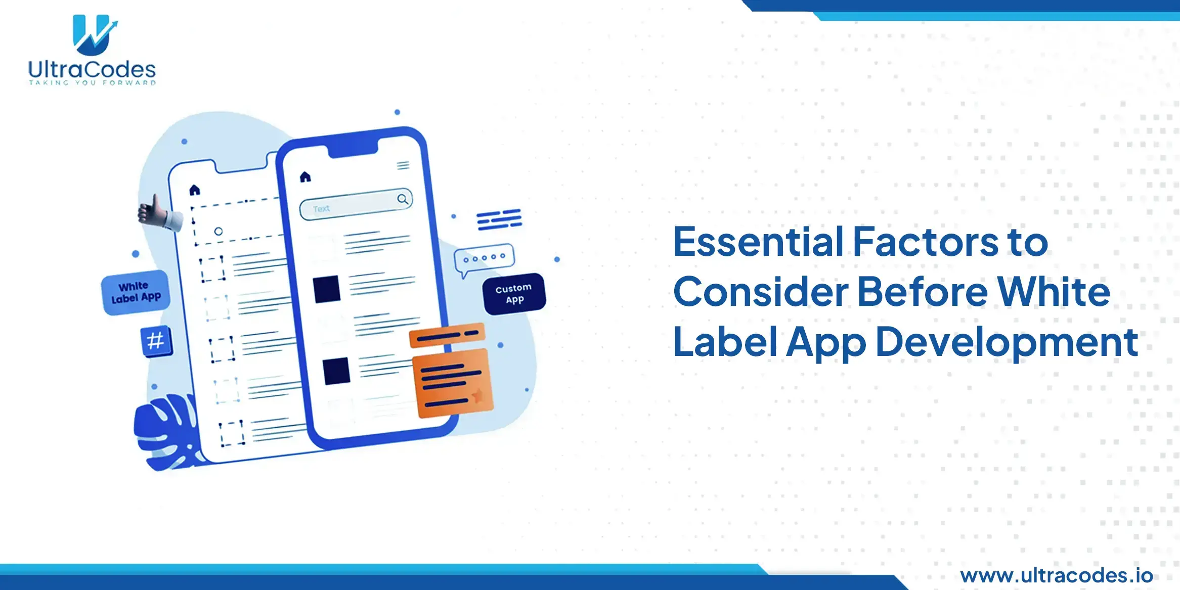 White Label App Development Article Featured Image with the title of Essential factors to consider before white label app development